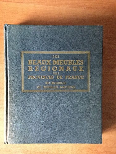 Les beaux meubles regionaux - les,
